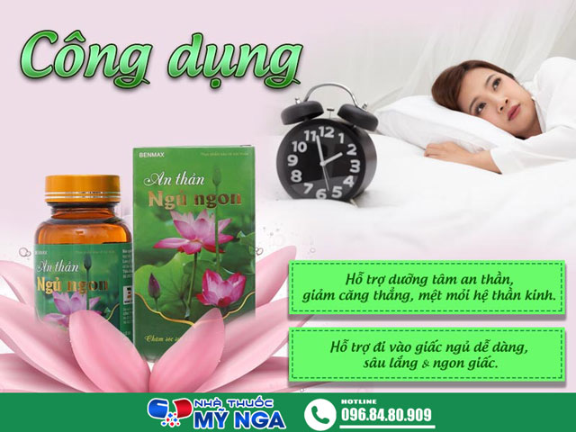 Công dụng của sản phẩm An Thần Ngủ Ngon Benmax