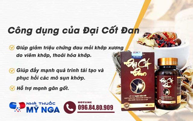 Công dụng của sản phẩm Đại Cốt Đan