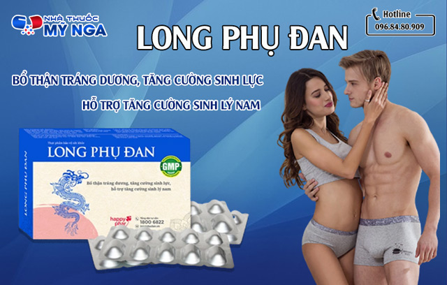 Giới thiệu sản phẩm Long Phụ Đan