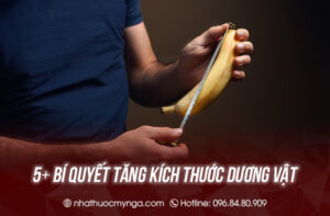 cách tăng kích thước dương vật