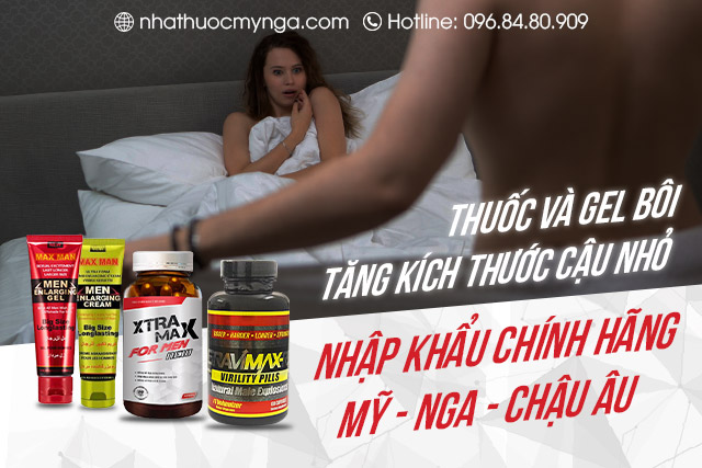 gel và thuốc tăng kích thước dương vật