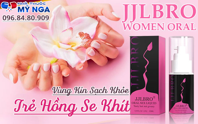 ưu điểm jjlbro women oral