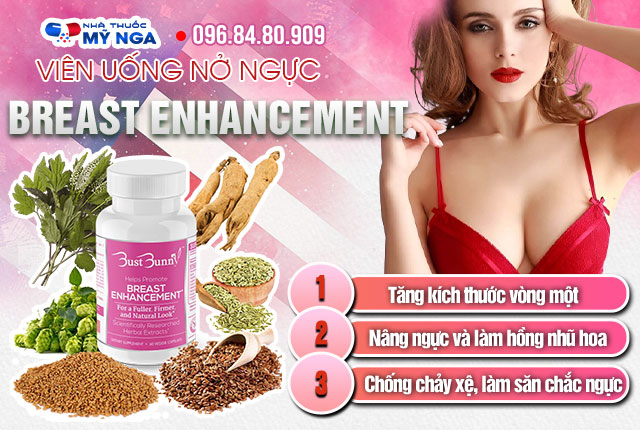 Công dụng viên uống nở ngực Breast Enhancement