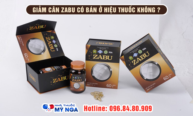 Giảm cân Zabu chính hãng có bán ở hiệu thuốc không ?