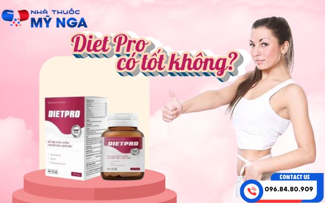 Diet Pro có tốt không?