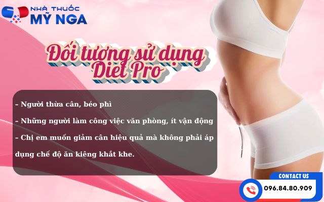 Đối tượng sử dụng Diet Pro