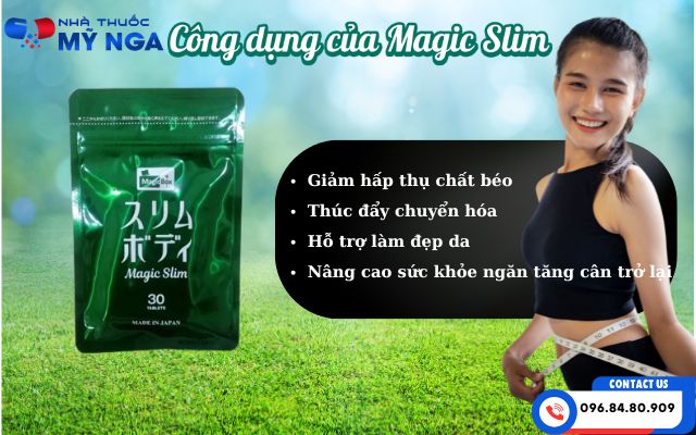 Công dụng của Magic Slim
