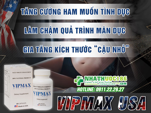 Công dụng của viên uống Vipmax