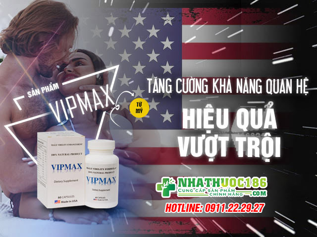 Vipmax viên uống tăng sinh lý nam