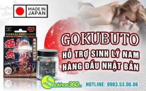 Gokubuto có tốt không? Giải mã công dụng thật sự bên trong