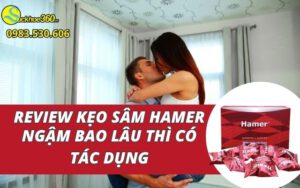 review-chi-tiet-ve-keo-sam-hamer